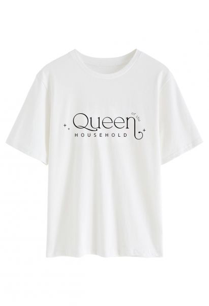 Queen of the Household Crew Neck T-Shirt